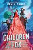 Book cover for "Children of the fox"