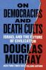Book cover for "On democracies and death cults"