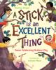 Book cover for "A stick is an excellent thing"