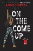Book cover for "On the come up"