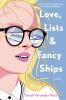 Book cover for "Love, lists, and fancy ships"