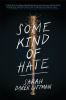 Book cover for "Some kind of hate"