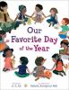 Book cover for "Our favorite day of the year"