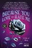 Book cover for "Because you love to hate me"