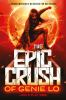 Book cover for "The epic crush of Genie Lo"