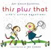 Book cover for "This plus that"