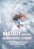 Book cover for "Maddy and the monstrous storm".