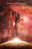 Book cover for "The life below"