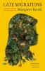 Book cover for "Late migrations"