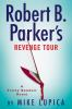 Book cover for "Robert B. Parker's Revenge tour".