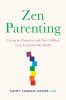 Book cover for "Zen parenting".