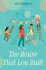 Book cover for "The house that Lou built"