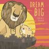 Book cover for "Dream big".