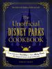 Book cover for "The unofficial Disney parks cookbook"