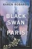 Book cover for "The Black Swan of Paris"