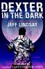 Book cover for "Dexter in the dark".
