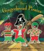 Book cover for "The gingerbread pirates"