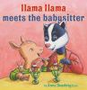 Book cover for "Llama Llama meets the babysitter".