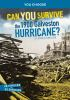 Book cover for "Can you survive the 1900 Galveston hurricane?"