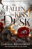 Book cover for "The Fallen & the Kiss of Dusk: The Shadowborn Duet, Book Two".