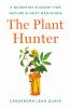 Book cover for "The plant hunter"