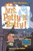 Book cover for "Mrs. Patty is batty!".