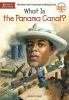 Book cover for "What is the Panama Canal?".