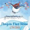Book cover for "Penguin flies home".