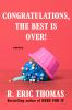 Book cover for "Congratulations, the best is over!"