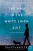 Book cover for "The man in the white linen suit"