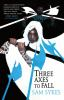 Book cover for "Three axes to fall".