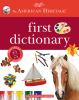 Book cover for "The American Heritage first dictionary".