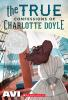 Book cover for "The true confessions of Charlotte Doyle"