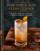 Book cover for "Juke joints, jazz clubs, and juice".
