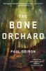 Book cover for "The bone orchard".