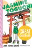 Book cover for "Jasmine Toguchi, great gardener".