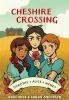 Book cover for "Cheshire Crossing"