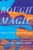 Book cover for "Rough magic"