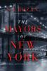 Book cover for "The mayors of New York".