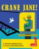 Book cover for "Crane Jane!".