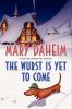 Book cover for "The wurst is yet to come".