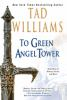 Book cover for "To Green Angel Tower".