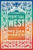 Book cover for "Perpetual West"