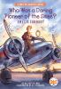 Book cover for "Who was a daring pioneer of the skies?".
