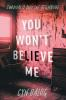 Book cover for "You won't believe me"