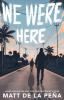 Book cover for "We were here"