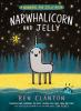 Book cover for "Narwhal and Jelly".
