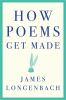 Book cover for "How poems get made".