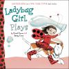 Book cover for "Ladybug Girl Plays".