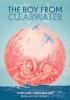 Book cover for "The boy from clearwater".